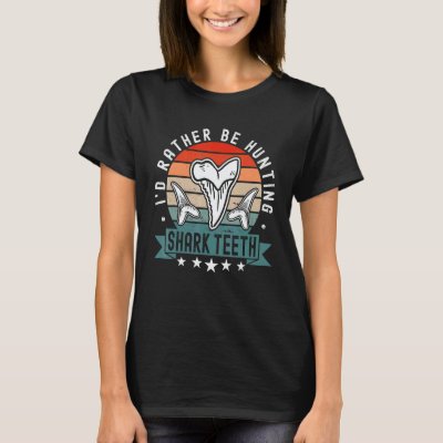 Shark Teeth Fossil Hunting  Paleontologist T-Shirt