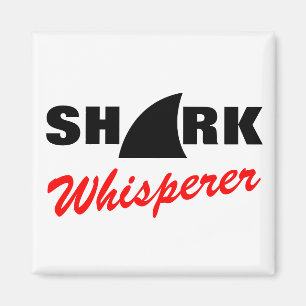 Shark whisperer magnet