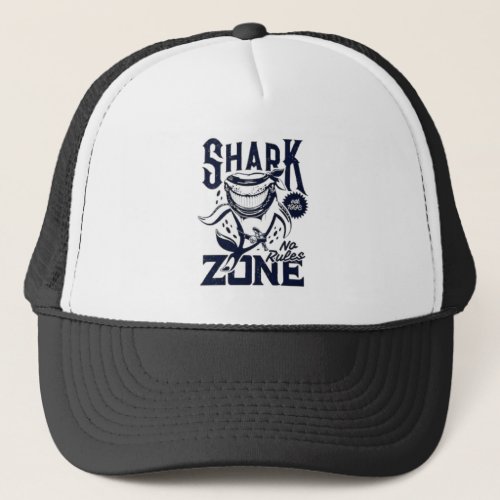 Shark Zone with no rules Trucker Hat