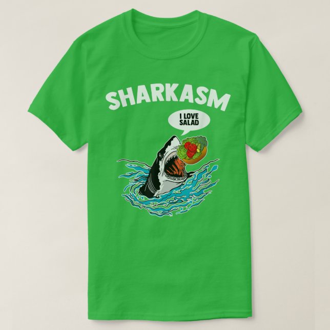 Sharkasm I Love Salad Meme Humorous Vegetarian Veg T-Shirt (Design Front)