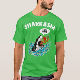 Sharkasm I Love Salad Meme Humorous Vegetarian Veg T-Shirt