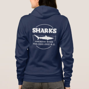 Sharks Awesome Since 450.000.000 B.C. Hoodie