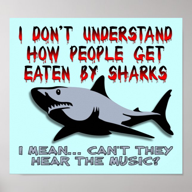 Sharks - Hear The Music Funny Poster Sign (Front)