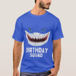 Sharks Lover Birthday Squad BDay Party Team Boys G T-Shirt<br><div class="desc">Sharks Lover Birthday Squad BDay Party Team Boys Girls Kids  .</div>