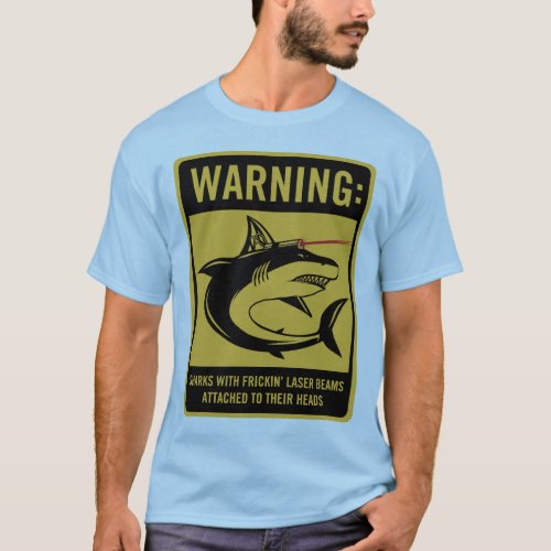 sharks with frickin laser beams attached T_Shirt