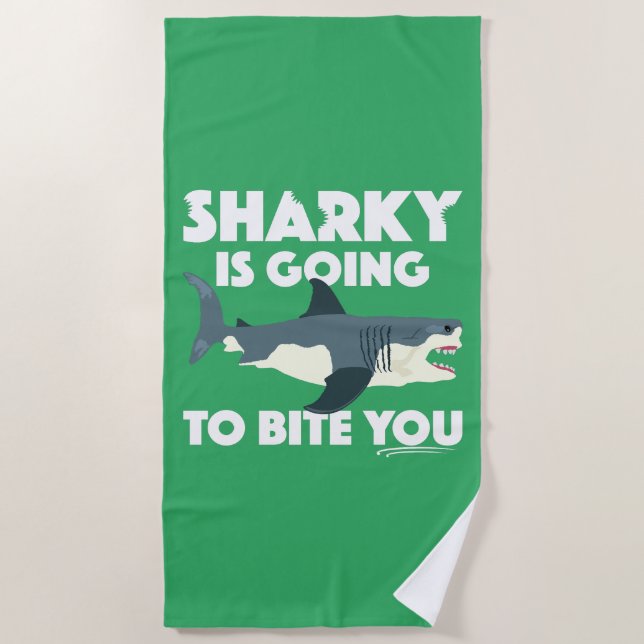 Sharky Is Going To Bite You Design - Beach Towel (Front)