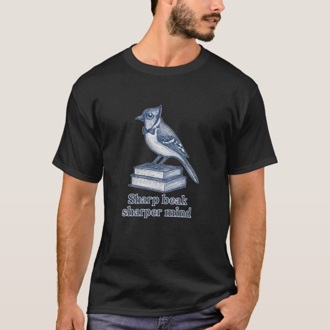 Sharp Beak Bird Book Quote Art T-Shirt (Front)