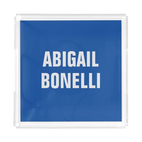 Sharp bold custom excellent minimalist name blue acrylic tray