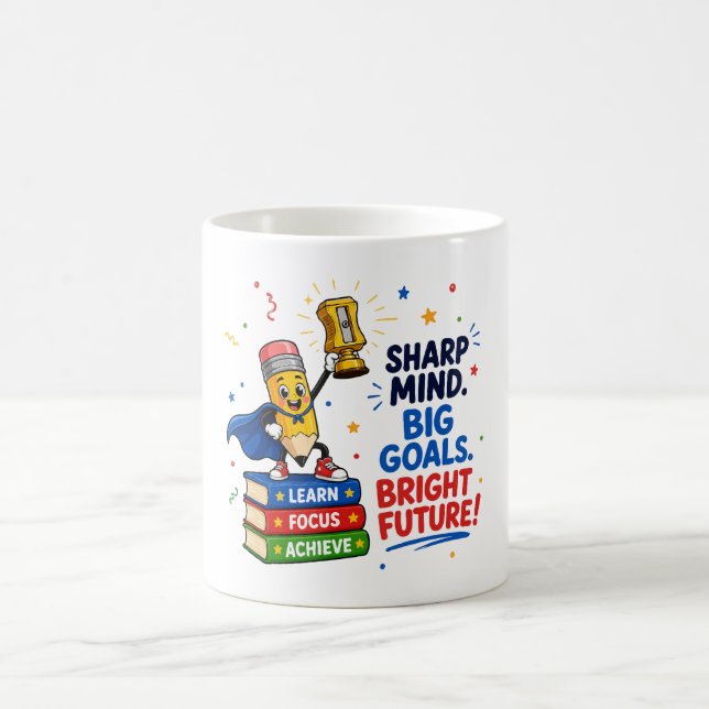 Sharp Mind Big Goals Bright Future Graduation Coffee Mug (Center)