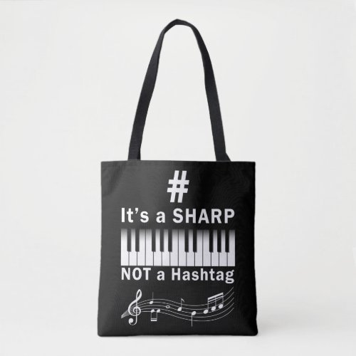 Sharp not Hashtag Piano Player Musician Keyboard Tote Bag