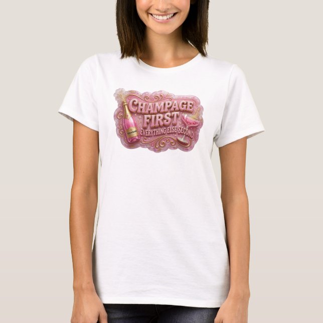 Sharp Pink CHAMPAGNE FIRST Slogan Tee (Front)