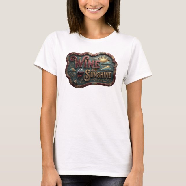 Sharp Pink WINE AND SUNSHINE Custom Tee (Front)