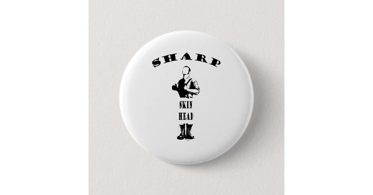 Skinhead Button sharp skinhead pinback button | Zazzle
