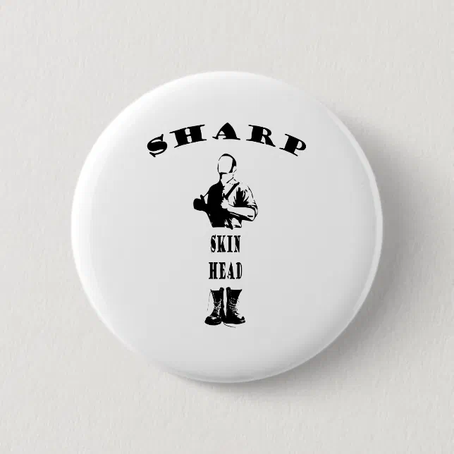 Skinhead Button sharp skinhead pinback button | Zazzle