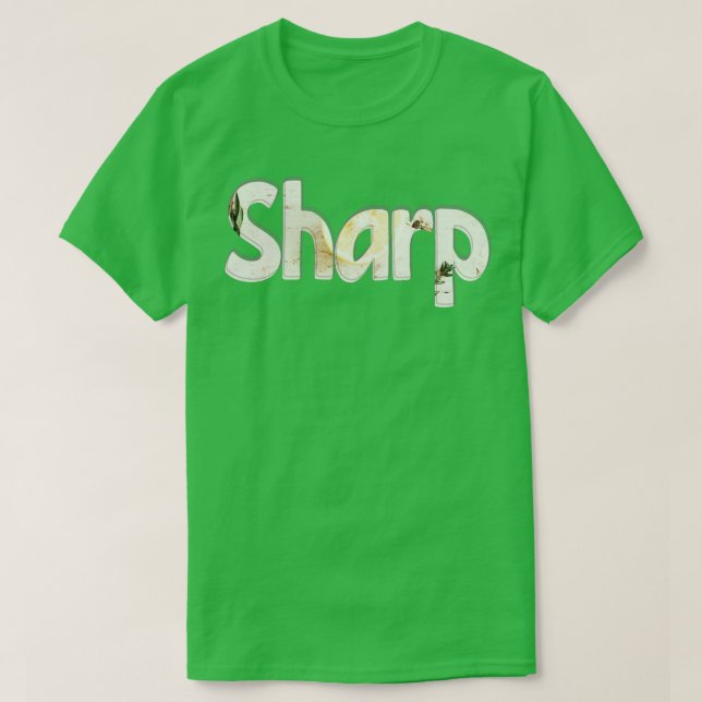 Sharp T-Shirt (Design Front)