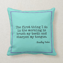 Sharpen Tongue Dorothy Parker Quote