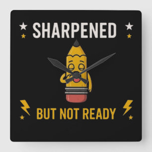 Sharpened But Not Ready Funny Back To School Penci Square Wall Clock