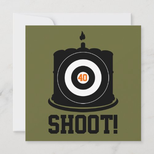 Sharpshooters 40th Birthday _ Hunting Invitation