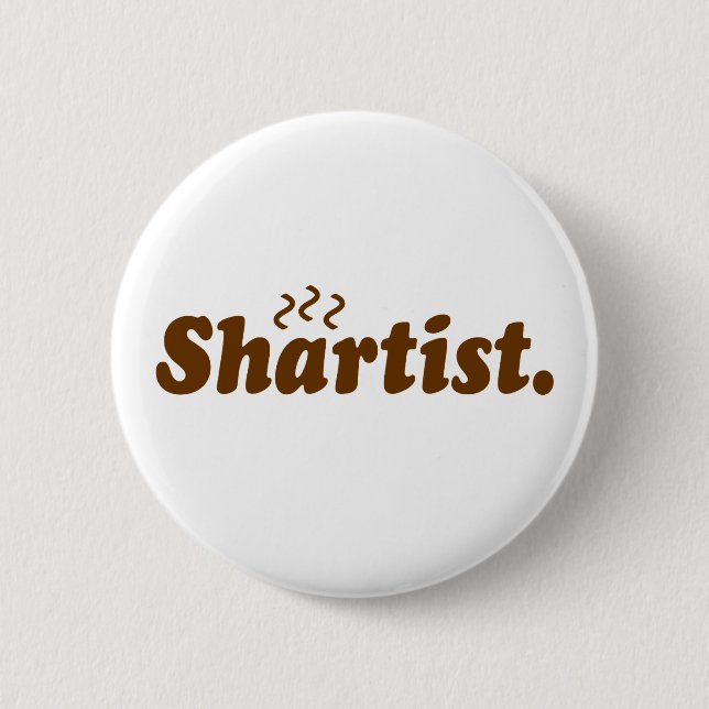 Shartist. Button (Front)