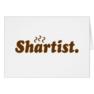 Shartist. Greeting Card