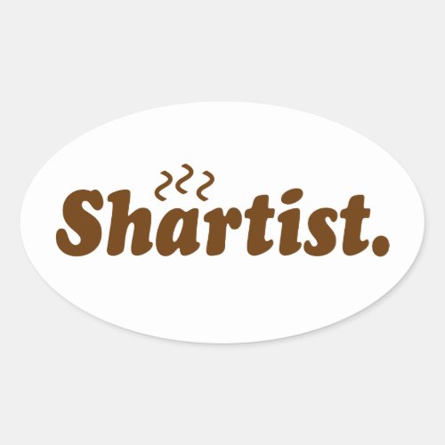 Shartist Oval Sticker