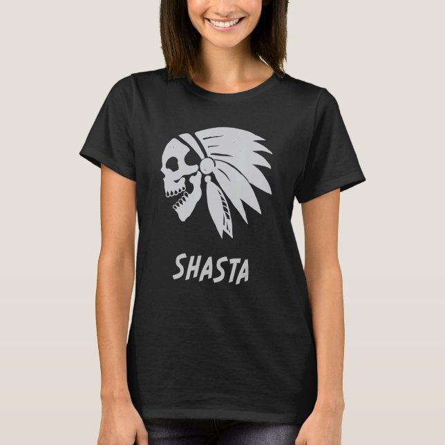 Shasta Native American Indian Born Freedom Evil Sk T-Shirt (Front)