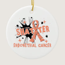Shatter Endometrial Cancer Ceramic Ornament