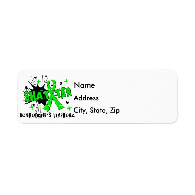 Shatter Non-Hodgkin's Lymphoma Label (Front)