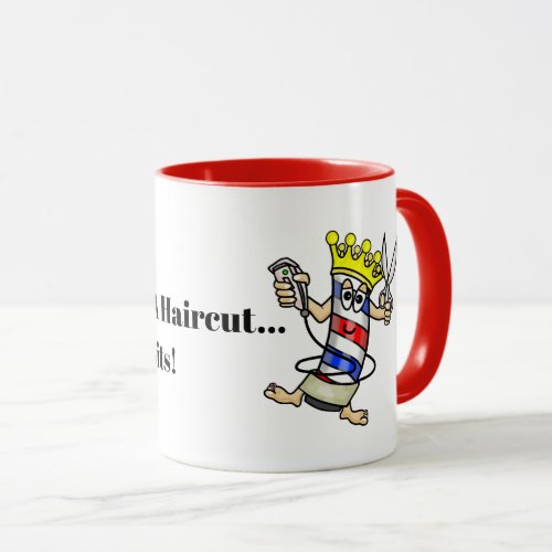 Shave And A Hair Cut Two Bits Barber Mug