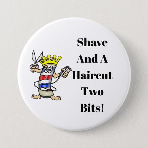 Shave And A Haircut Two Bits Button