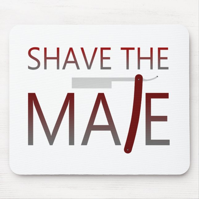 Shave The Mate Mouse Pad (Front)
