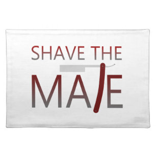 Shave The Mate Placemat