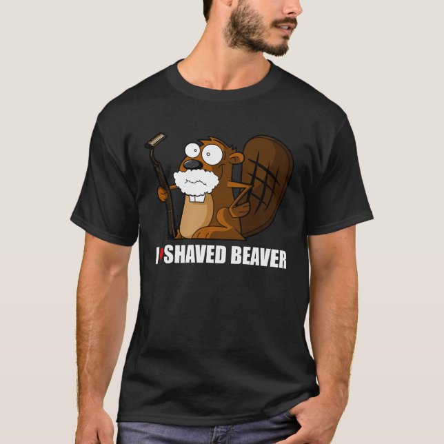 Shaved Beaver T-Shirt (Front)