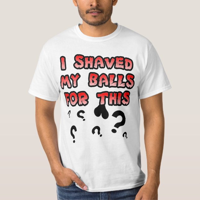 Shaved for This T-Shirt (Front)