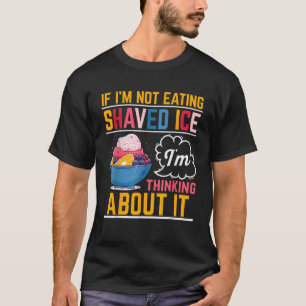 Shaved ice Funny Hawaiian Shave Ice Cream Snow Co T-Shirt