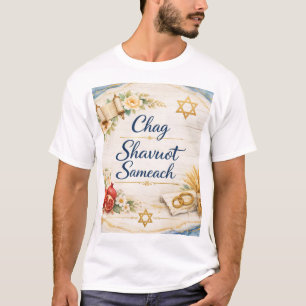 Shavuot Feast of Weeks - Chag Shavuot Sameach T-Shirt