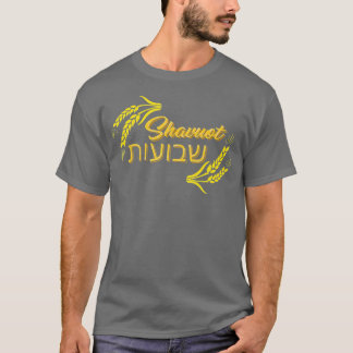 Shavuot Feast of Weeks Hebrew Happy Shavuot Jewish T-Shirt