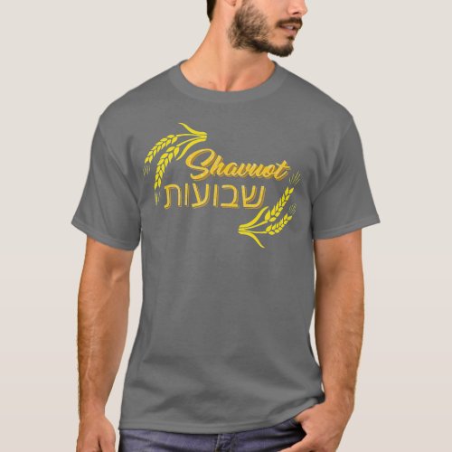 Shavuot Feast of Weeks Hebrew Happy Shavuot Jewish T_Shirt