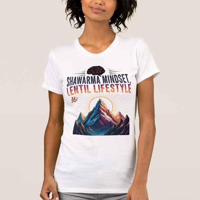 Shawarma Mindset, Lentil Lifestyle — Big Dreams  T-Shirt (Front)