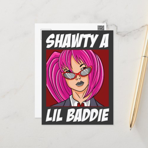 Shawty a Lil Baddie Postcard