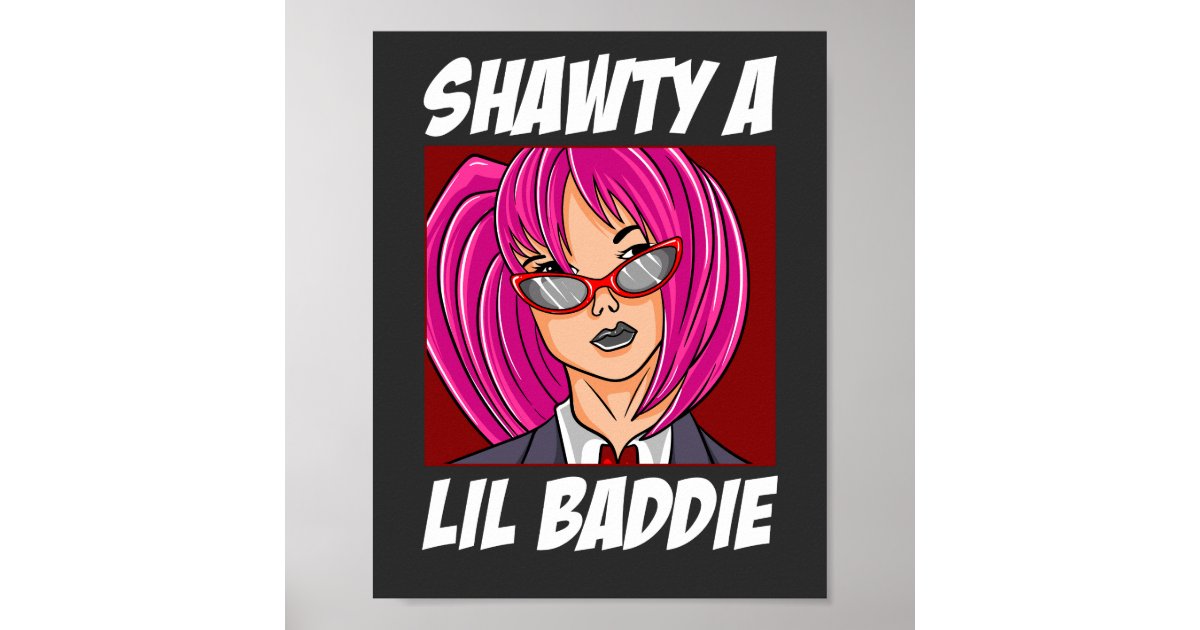 SHAWTY A LIL' BADDIE . | Sticker