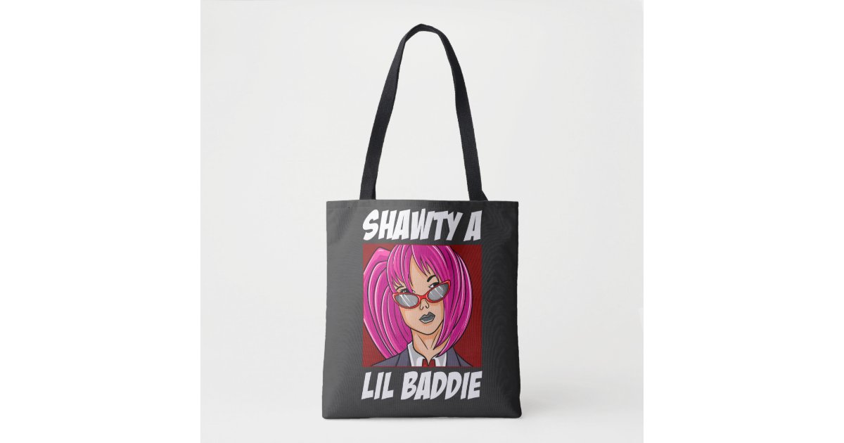 Shawty a Lil Baddie Tote Bag