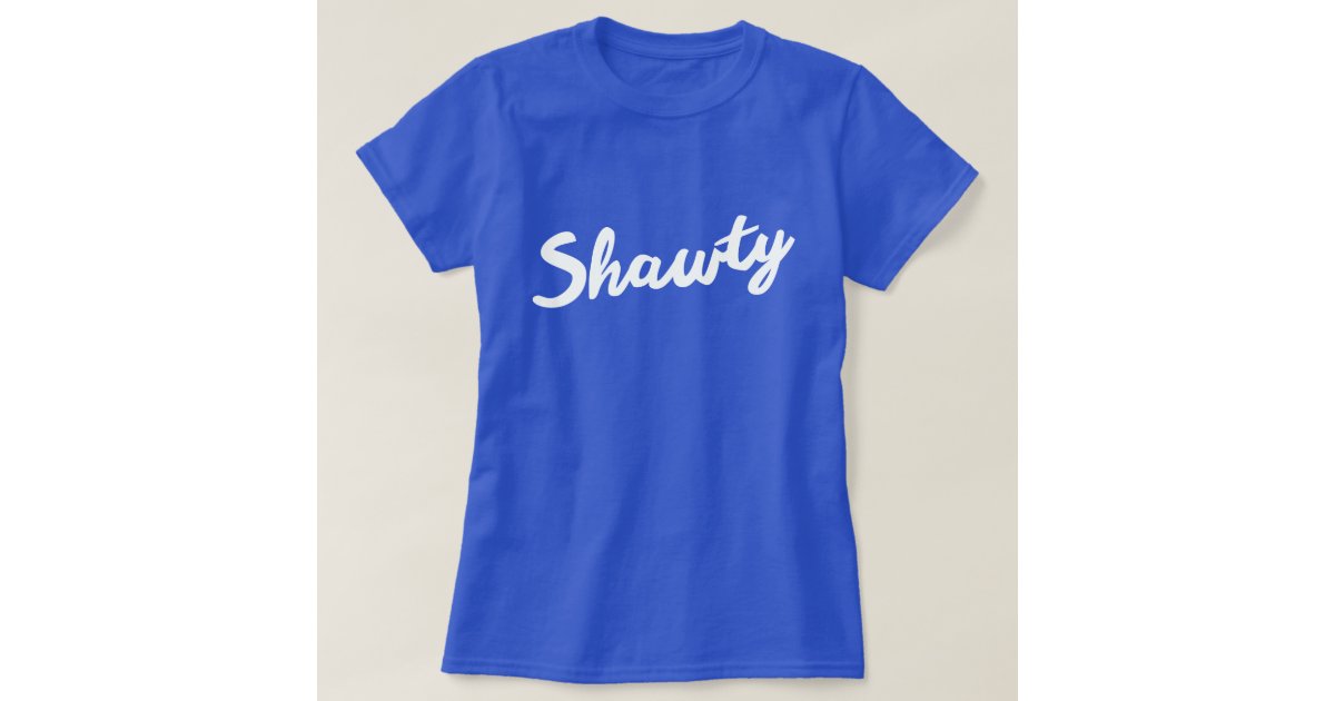 SHAWTY, what that thing do? | Essential T-Shirt