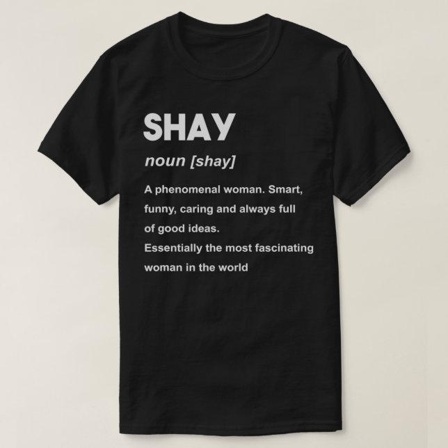 Shay Name  T-Shirt (Design Front)