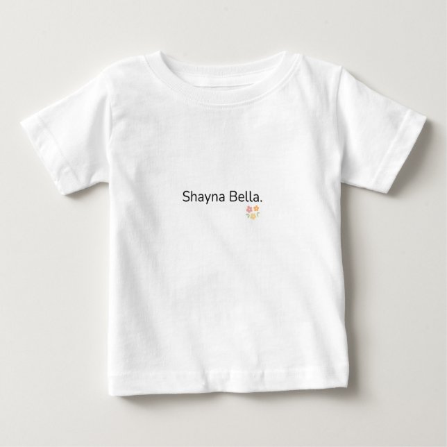 Shayna Bella Baby T shirt (Front)