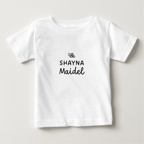 Shayna Maidel Yiddish  Baby T_Shirt