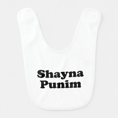 Shayna Punim Yiddish Baby Bib