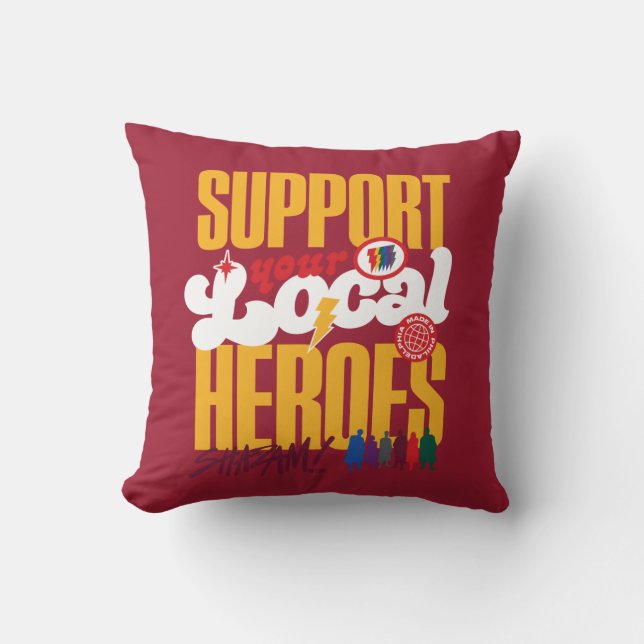 SHAZAM! Fury of the Gods | Support Local Heroes Throw Pillow (Front)