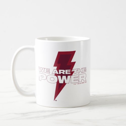 SHAZAM Fury of the Gods  We Are The Power Coffee Mug