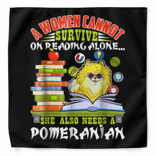 She also needs a Pomeranian Bandana